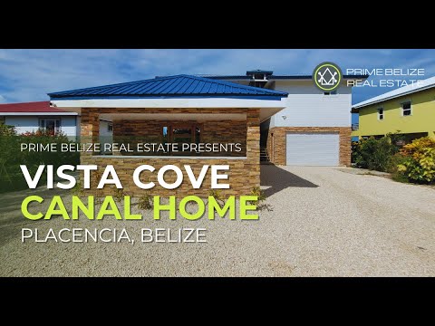 Vista Cove Canal Home in Placencia, Belize