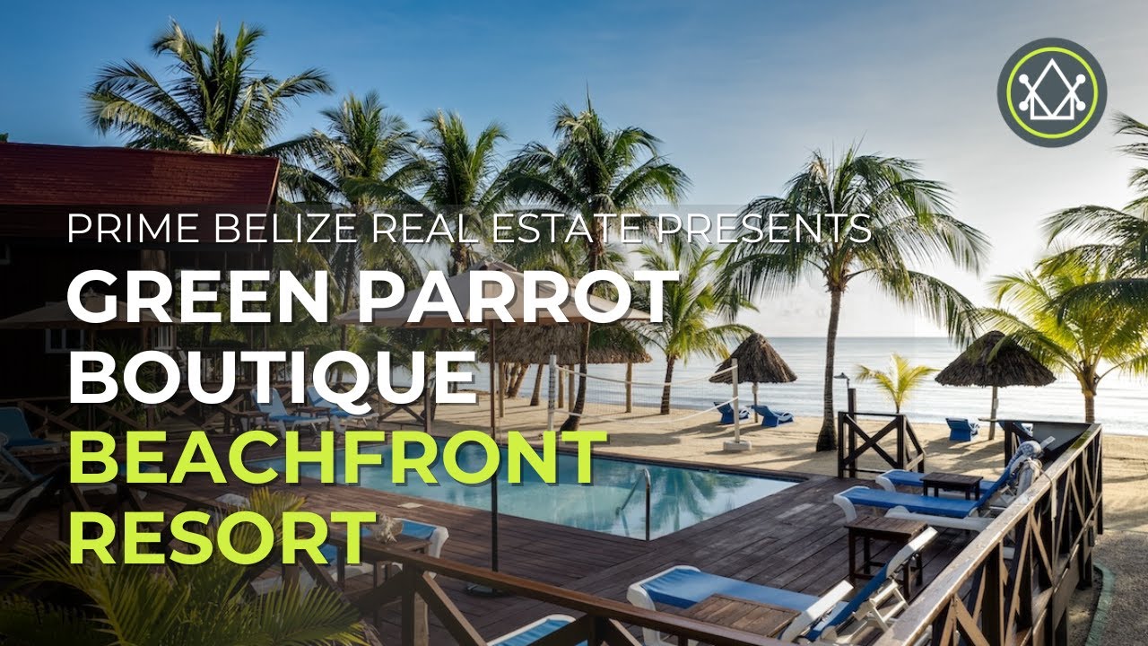 Green Parrot Beach Resort Maya Beach, Belize